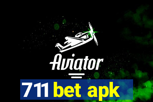 711 bet apk